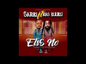 Sariki Ft. Ras kuuku – Ets3 No