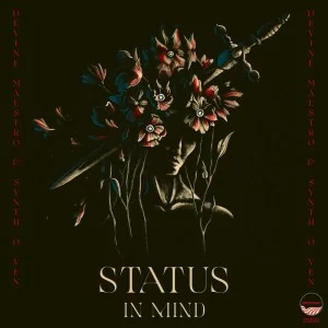 Devine Maestro & Synth-O-Ven – Status In Mind (Artman-cKandi Remix)