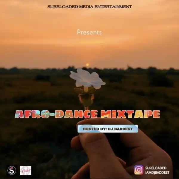 DJ Baddest – Afro Dance Mixtape