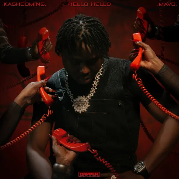 Kashcoming – Hello Hello Ft Mavo
