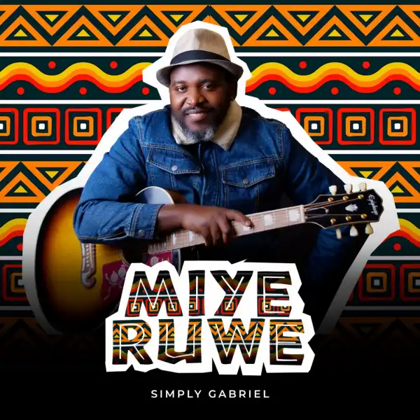 Simply Gabriel – Mi Ye Ruwe