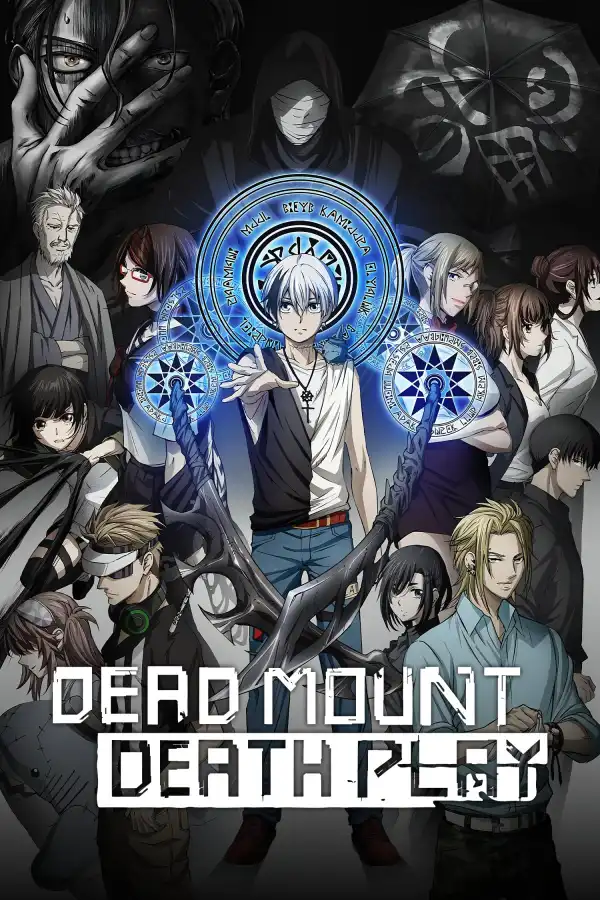 Dead Mount Death Play S01E06