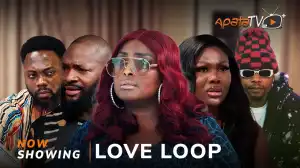 Love Loop (2025 Yoruba Movie)