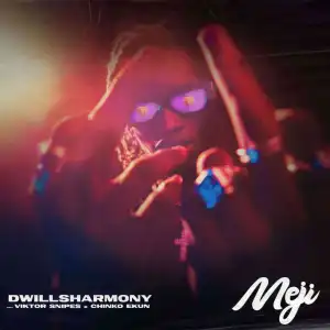 Dwillsharmony – Meji ft Viktor Snipes, Chinko Ekun