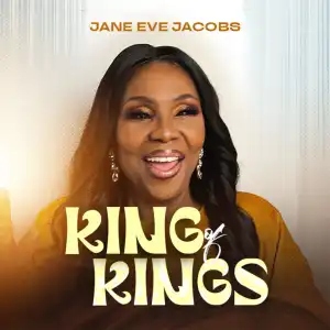 Jane Eve Jacobs – King of Kings