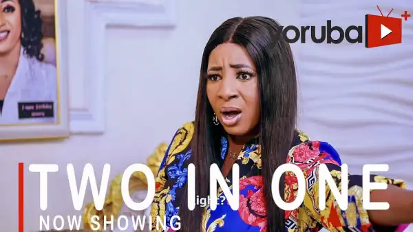 Two In One (2021 Yoruba Movie)