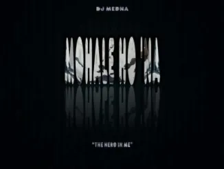 DJ Medna – Mohale Ho ‘Na