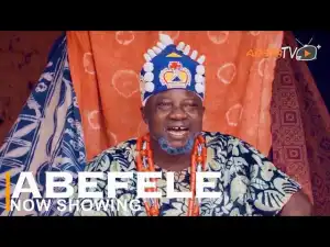 Abefele (2022 Yoruba Movie)