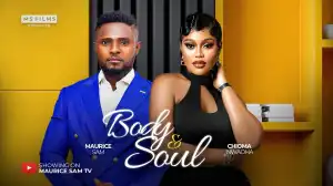 Body And Soul (2025 Nollywood Movie)