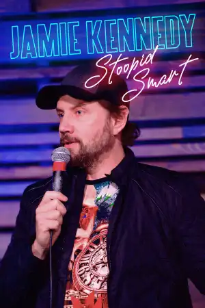 Jamie Kennedy: Stoopid Smart (2020) (Comedy)