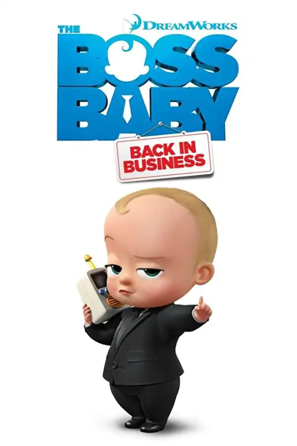 The Boss Baby: Back in Business S03 E01 (TV Series)