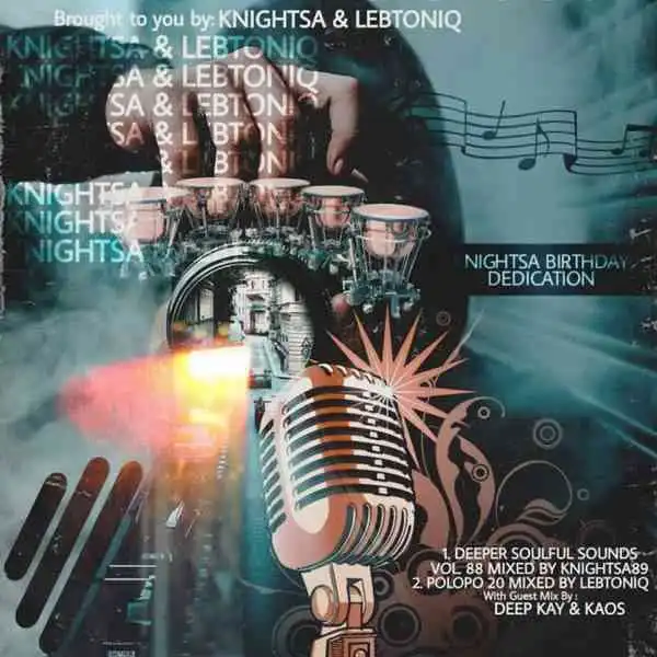 KnightSA89 & Deep Sen – Deeper Soulful Sounds Vol.88 (Special Birthday Mix)