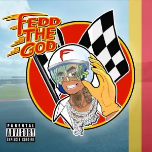 Fedd The God - Speed Racer (Album)