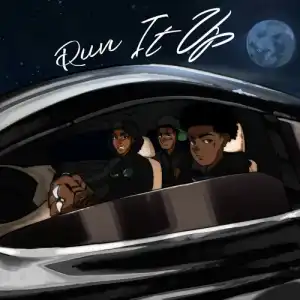 Sheff G - Run It Up (feat. Sleepy Hallow & A Boogie Wit Da Hoodie)