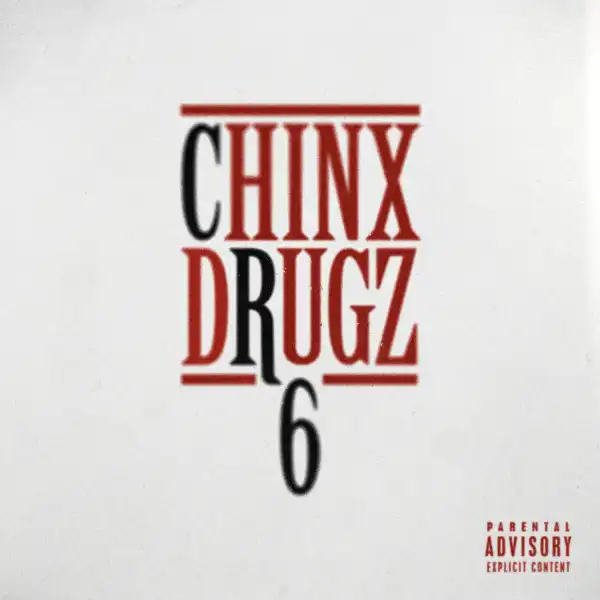 Chinx Drugz - Don