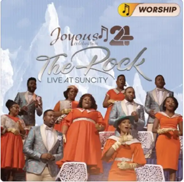 Joyous Celebration – Joyous Celebration 24: The Rock (Live At Sun City) Worship Version (Album)