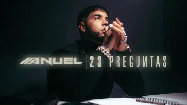 Anuel AA - 23 Preguntas (Video)