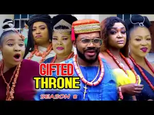 Gifted Throne Season 8