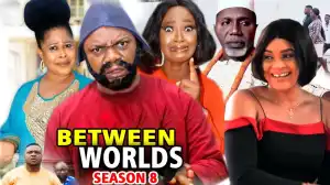 Between Worlds Season 8