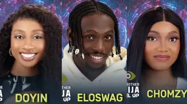 BBNaija: Doyin, Chomzy, Eloswag Evicted