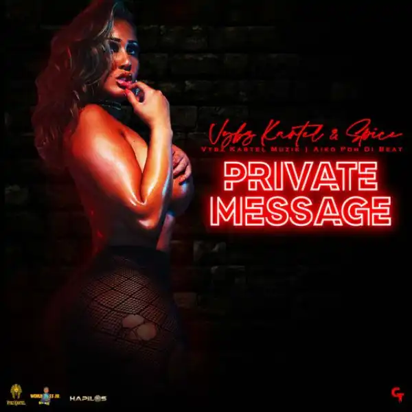 Vybz Kartel – Private Message ft. Spice