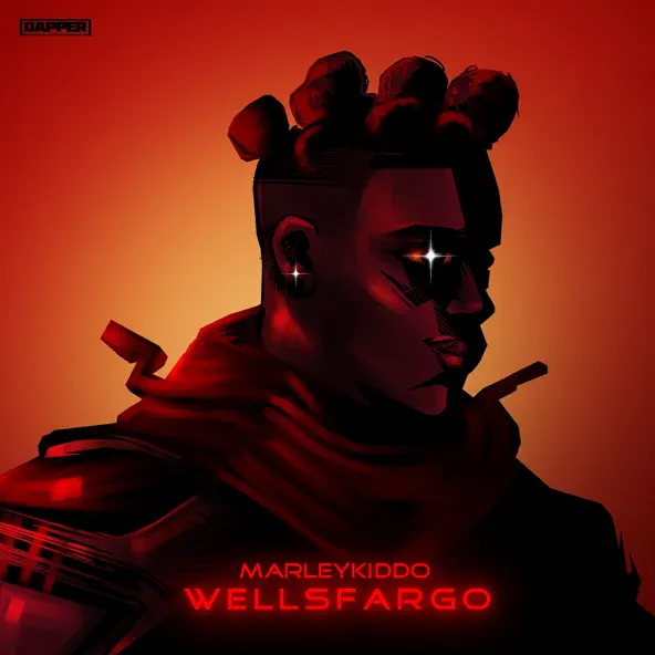 Marleykiddo – Wellsfargo