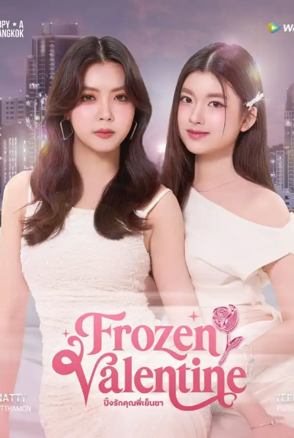 Frozen Valentine (2026) [Thai] (TV series)