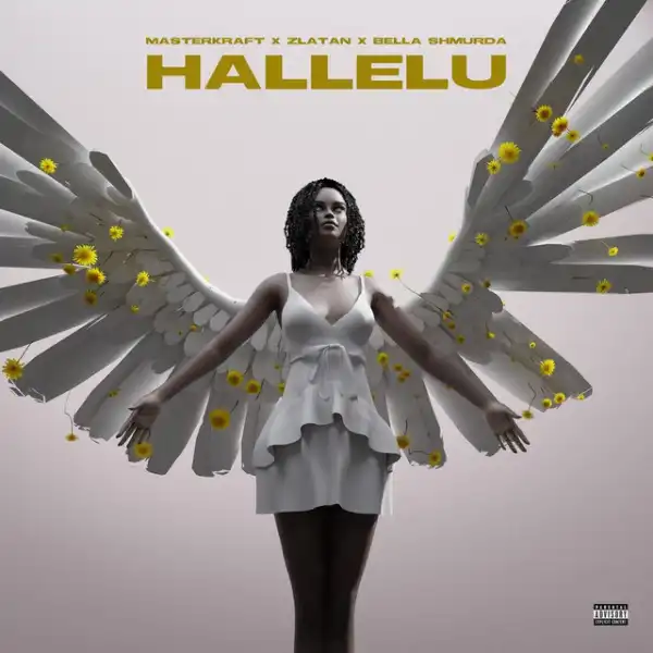 Masterkraft Ft. Zlatan Ibile & Bella Shmurda – Hallelu