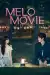 Melo Movie (2025) [Korean] (TV series)