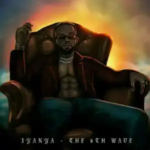 Iyanya – The 6th Wave (EP)