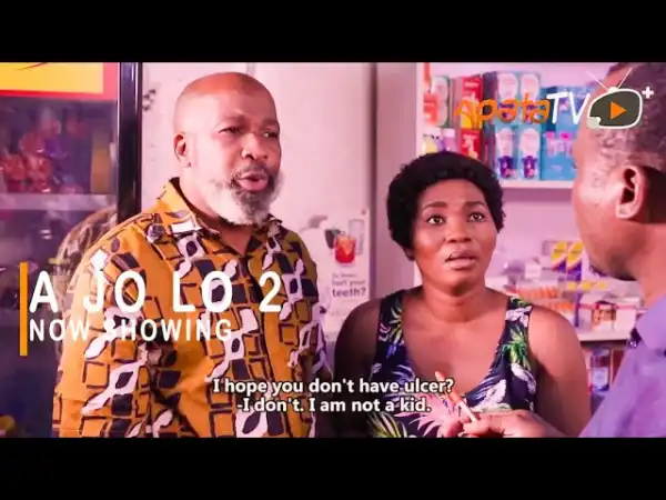 A Jo Lo Part 2 (2021 Yoruba Movie)