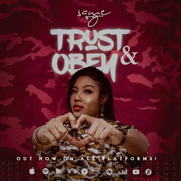 Trust And Obey – Same OG