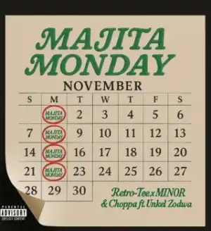 Retro-Tee – Majita Monday (System) Ft MINOR, Choppa & Unkel Zodwa