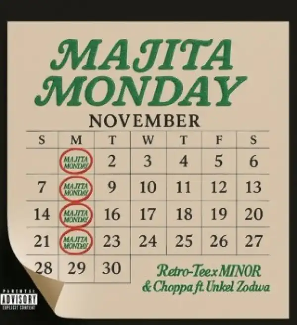 Retro-Tee – Majita Monday (System) Ft MINOR, Choppa & Unkel Zodwa