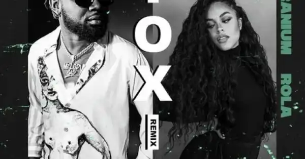 Kranium – Toxic (Remix) Ft. Rola