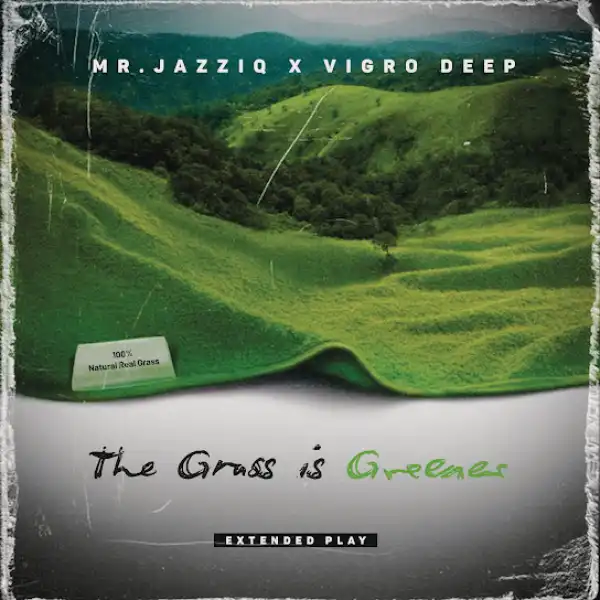 Mr JazziQ & Vigro Deep – Fede