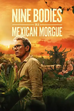 Nine Bodies in A Mexican Morgue (2025 TV series)