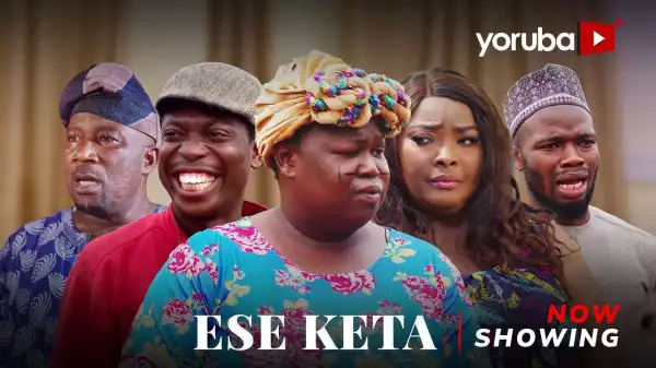 Ese Keta (2025 Yoruba Movie)