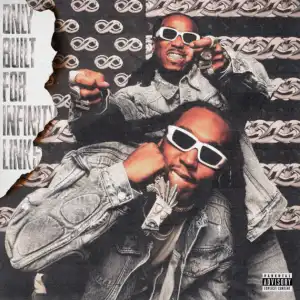 Quavo & Takeoff - Only Built For Infinity Links  (Album)