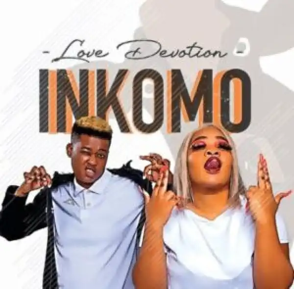 Love Devotion – Inkomo
