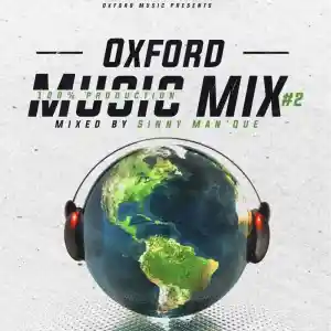 Sinny Man’Que – Oxford Mix#2 (100% Production mix)