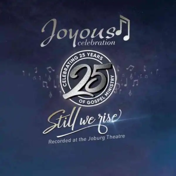 Joyous Celebration – In Christ We Stand