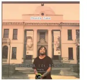 Chunky Jama – Mthatha Ft. Biggs