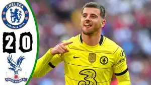 Chelsea vs Crystal Palace 2 - 0 (FA CUP 2022 Goals & Highlights)