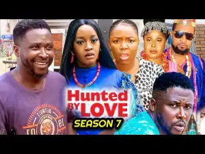 Hunted By Love Season 7