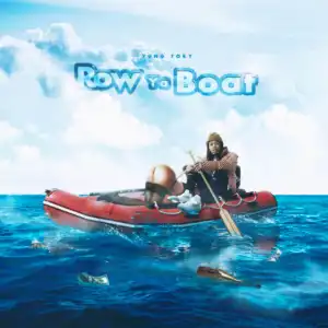 Yung Tory – Row Ya Boat