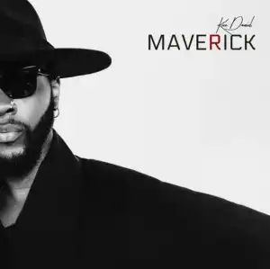 Kizz Daniel – Maverick (Album)