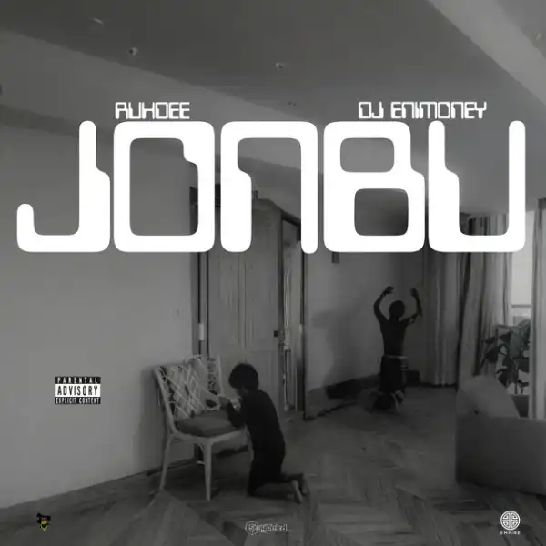 Ruhdee – Jonbu ft. DJ Enimoney