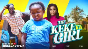 The Keke Girl (2024 Nollywood Movie)