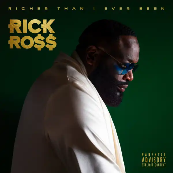 Rick Ross – Can’t Be Broke Ft. Major Nine & Yungeen Ace